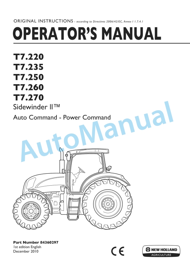 New Holland T7.220, T7.235, T7.250, T7.260, T7.270 Sidewinder II Auto Command - Power Command Tractor Operation and Maintenance Manual 84360297