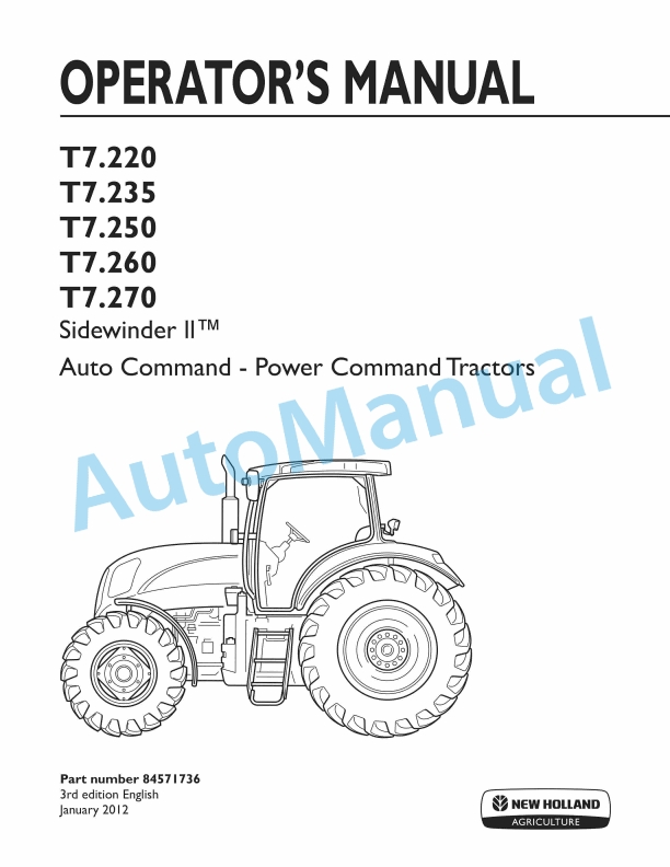 New Holland T7.220, T7.235, T7.250, T7.260, T7.270 Sidewinder II Auto Command - Power Command Tractor Operation and Maintenance Manual 84571736