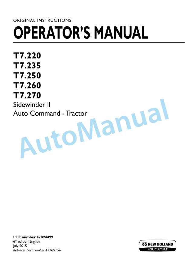 New Holland T7.220, T7.235, T7.250, T7.260, T7.270 Sidewinder II Power Command Tractor Operation and Maintenance Manual 47894499