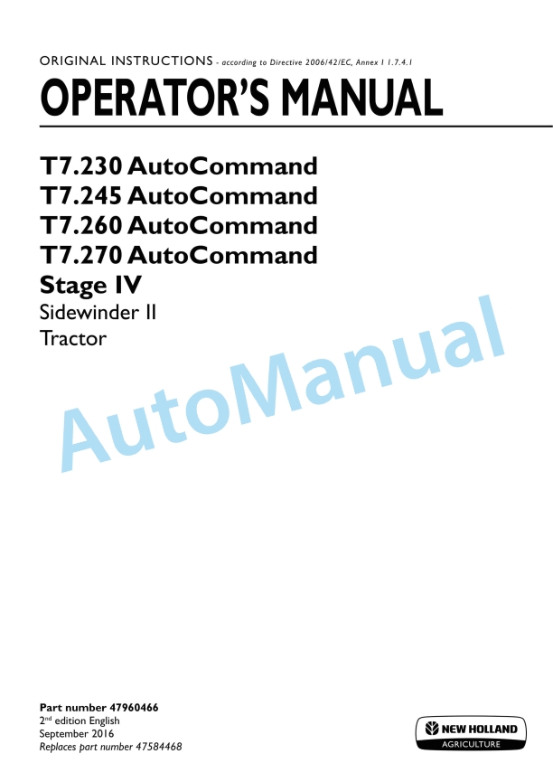 New Holland T7.230, T7.245, T7.260, T7.270 Auto Command Stage IV Sidewinder II Tractor Operation and Maintenance Manual 47960466
