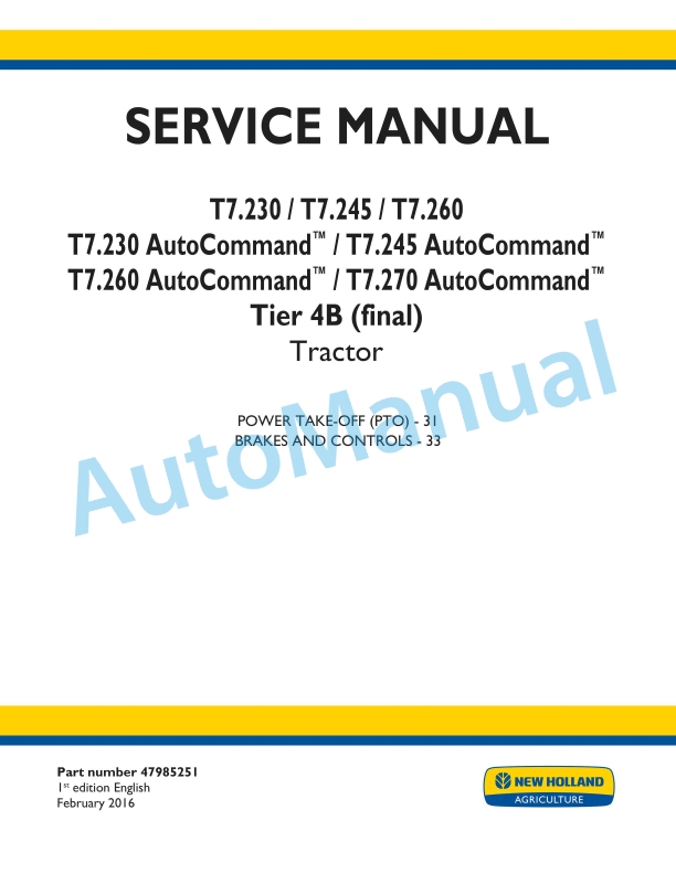 New Holland T7.230, T7.245, T7.260, T7.270 Auto Command Tier 4B Final Tractor Service Manual 47985251