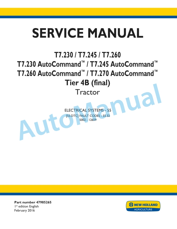 New Holland T7.230, T7.245, T7.260, T7.270 Auto Command Tier 4B Final Tractor Service Manual 47985265