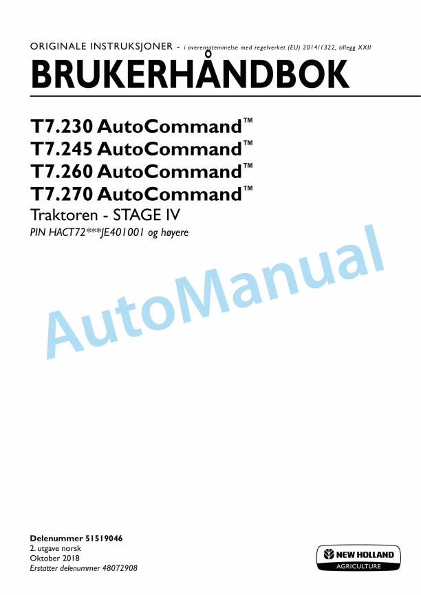 New Holland T7.230, T7.245, T7.260, T7.270 AutoCommand Stage IV Tractor Operation and Maintenance Manual 51519046 GER