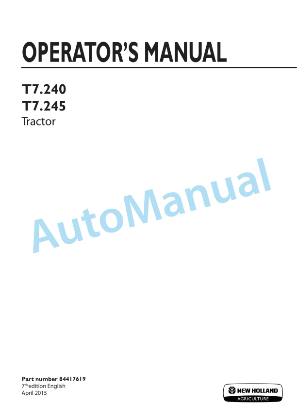 New Holland T7.240, T7.245 Tractor Operation and Maintenance Manual 84417619