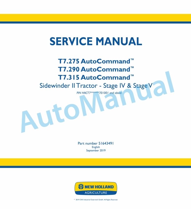 New Holland T7.275, T7.290, T7.315 AutoCommand Sidewinder II Stage IV - Stage V Tractor Service Manual 51643491