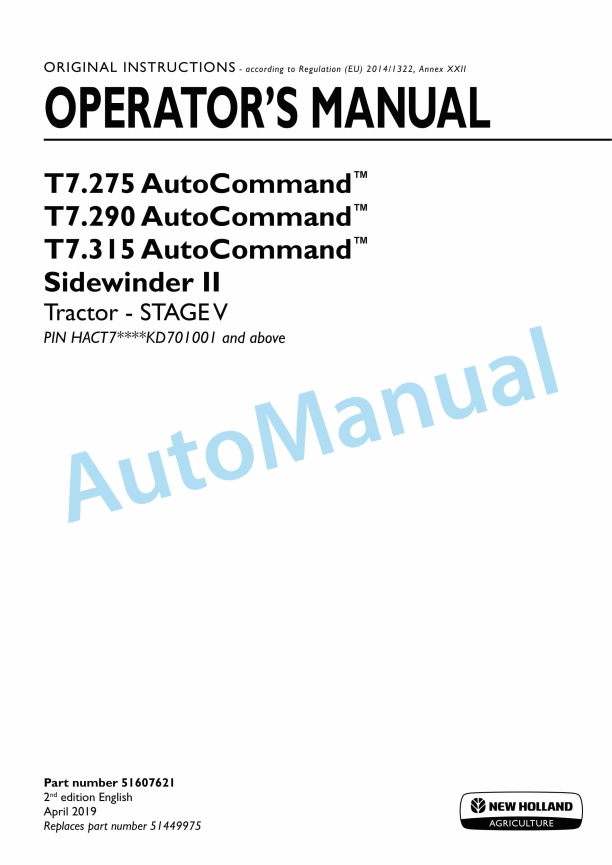 New Holland T7.275, T7.290, T7.315 AutoCommand Sidewinder II Stage V Tractor Operation and Maintenance Manual 51607621