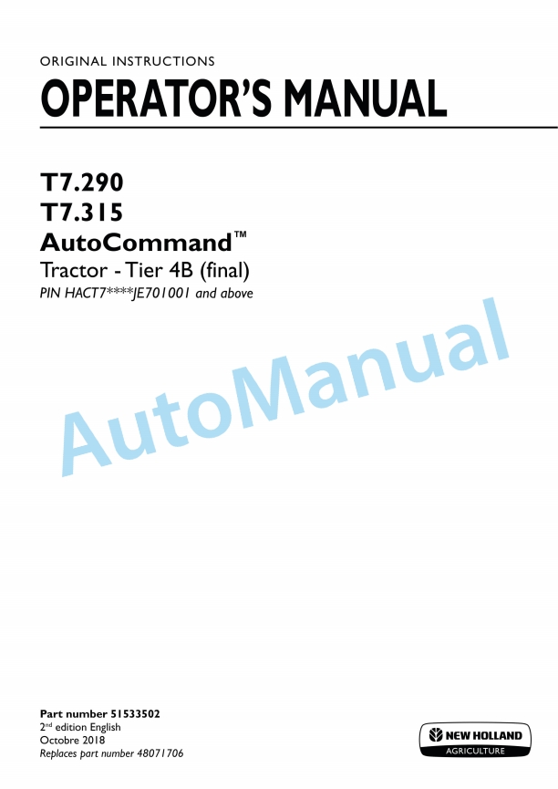 New Holland T7.290, T7.315 Auto Command Tier 4B Final Tractor Operation and Maintenance Manual 51533502