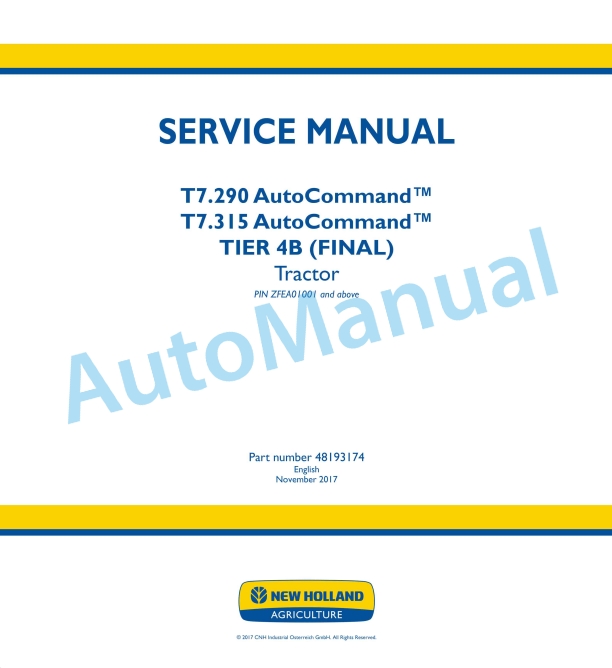 New Holland T7.290, T7.315 AutoCommand Tier 4B Final Tractor Service Manual 48193174