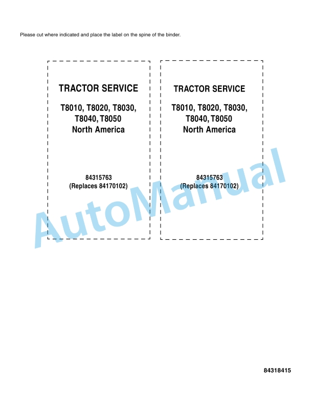 New Holland T8010, T8020, T8030, T8040, T8050 Tractor Service Manual 84176620