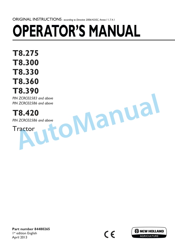 New Holland T8.275, T8.300, T8.330, T8.360, T8.390, T8.420 Tractor Operation and Maintenance Manual 84480265