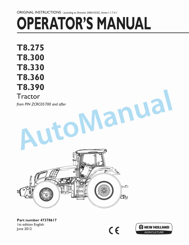 New Holland T8.275, T8.300, T8.330, T8.360, T8.390 Tractor Operation and Maintenance Manual 47378617