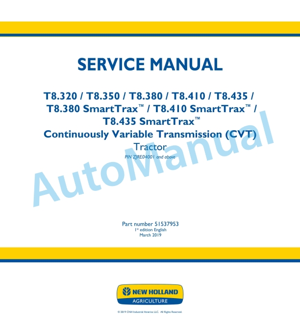 New Holland T8.320, T8.350, T8.380, T8.410, T8.435 SmartTrax Continuously Variable Transmission CVT Tractor Service Manual 51537953