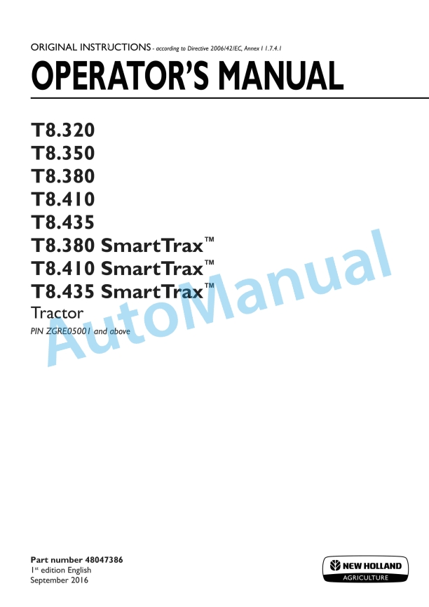 New Holland T8.320, T8.350, T8.380, T8.410, T8.435 SmartTrax Tractor Operation and Maintenance Manual 48047386