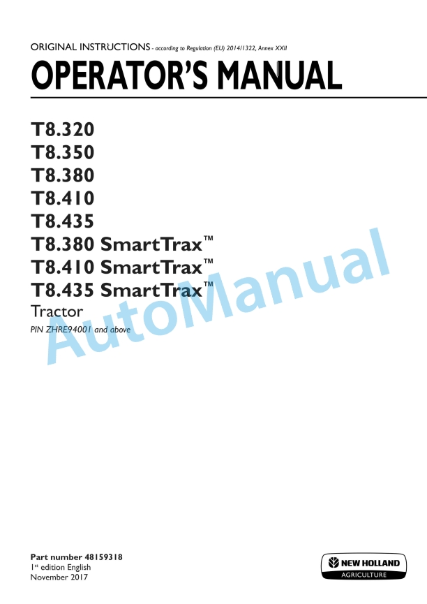New Holland T8.320, T8.350, T8.380, T8.410, T8.435 SmartTrax Tractor Operation and Maintenance Manual 48159318