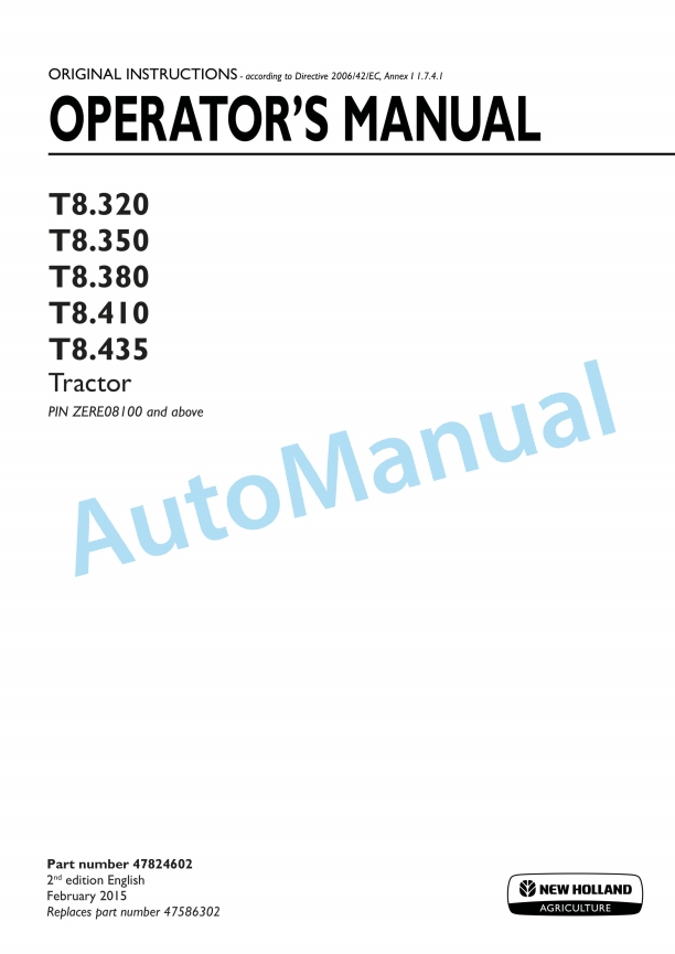 New Holland T8.320, T8.350, T8.380, T8.410, T8.435 Tractor Operation and Maintenance Manual 47824602
