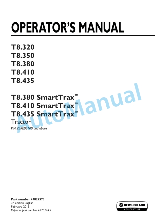 New Holland T8.320 - T8.435 SmartTrax Continuously Variable Transmission CVT Tractor Operation and Maintenance Manual 47824573