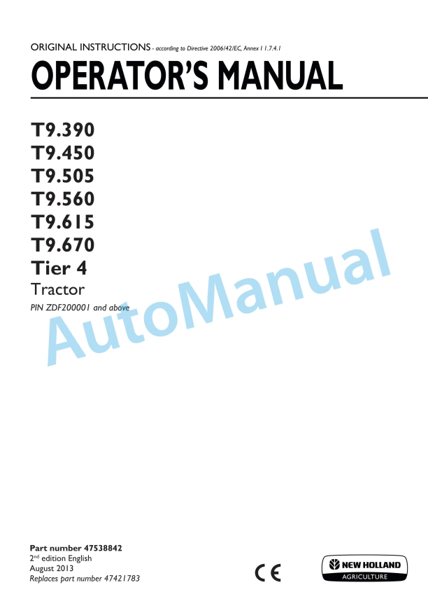 New Holland T9.390, T9.450, T9.505, T9.560, T9.615, T9.670 Tier 4 Tractor Operation and Maintenance Manual 47538842