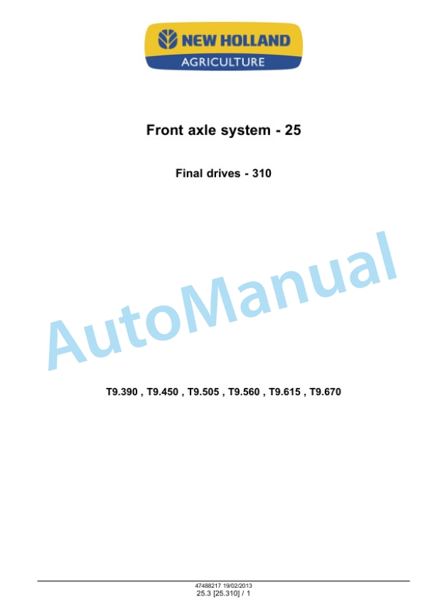 New Holland T9.390, T9.450, T9.505, T9.560, T9.615, T9.670 Tier 4 Tractor Service Manual 47512823-5