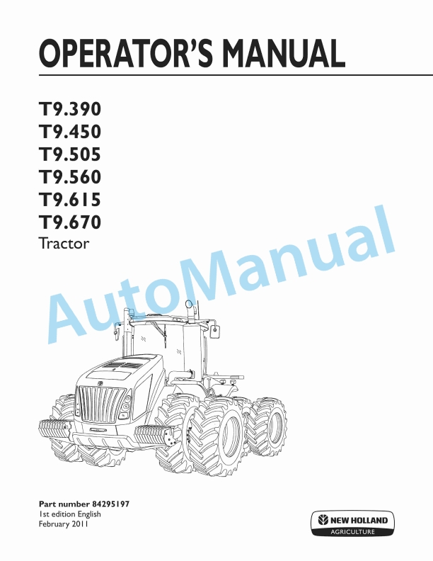 New Holland T9.390, T9.450, T9.505, T9.560, T9.615, T9.670 Tractor Operation and Maintenance Manual 84295197