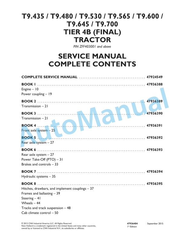 New Holland T9.435, T9.480, T9.530, T9.565, T9.600, T9.645, T9.700 Tier 4B Final Tractor Service Manual 47936404