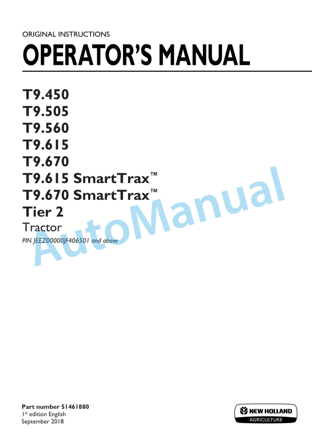 New Holland T9.450, T9.505, T9.560, T9.615, T9.670 SmartTrax Tier 2 Tractor Operation and Maintenance Manual 51461880