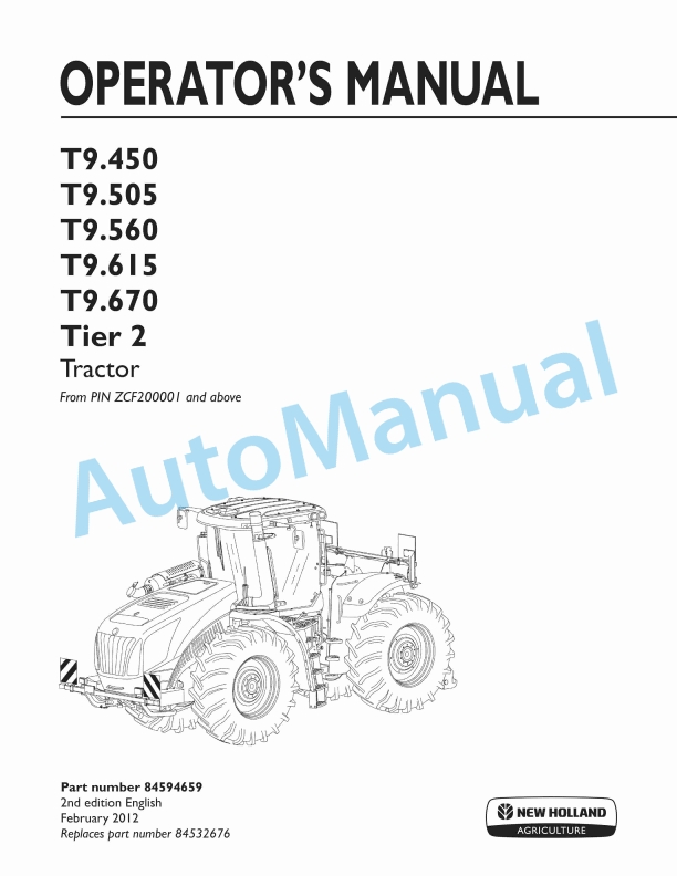New Holland T9.450, T9.505, T9.560, T9.615, T9.670 Tier 2 Tractor Operation and Maintenance Manual 84594659