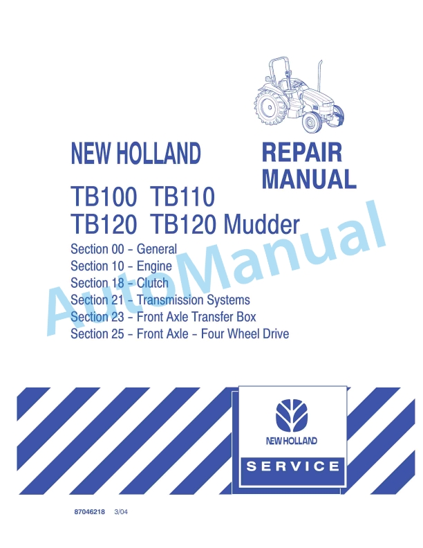 New Holland TB100, TB110, TB120, TB120, TB120 Mudder Tractor Repair Manual 87046218