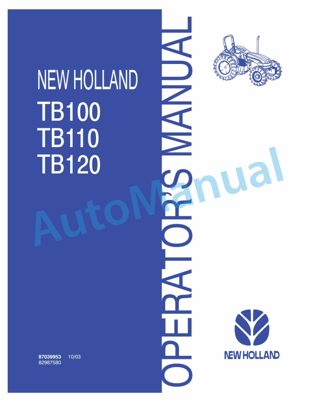 New Holland TB100, TB110, TB120 Tractor Operation and Maintenance Manual 87039953