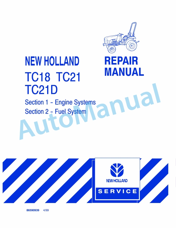 New Holland TC18, TC21, TC21D Repair Manual 86590939