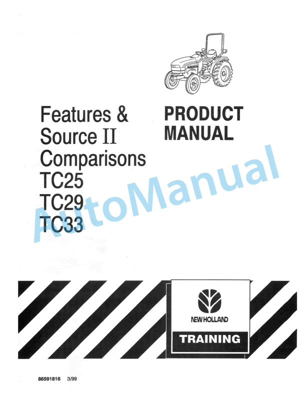 New Holland TC25, TC29, TC33 Feature and Source II Compairison Product Manual 86591816