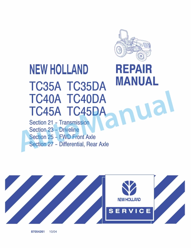 New Holland TC35A, TC35DA, TC40A, TC40DA, TC45A, TC45DA Tractor Repair Manual 87054261