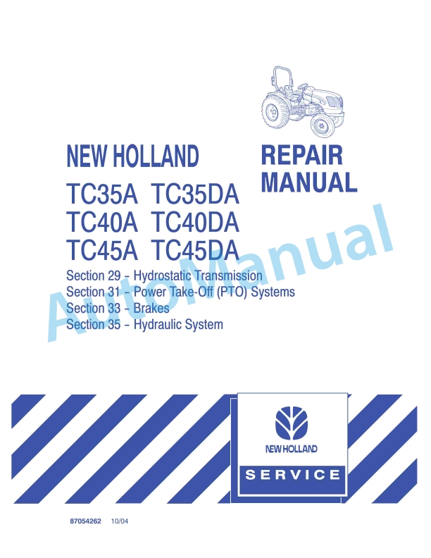 New Holland TC35A, TC35DA, TC40A, TC40DA, TC45A, TC45DA Tractor Repair Manual 87054262