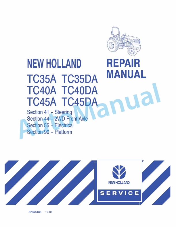 New Holland TC35A, TC35DA, TC40A, TC40DA, TC45A, TC45DA Tractor Repair Manual 87056433