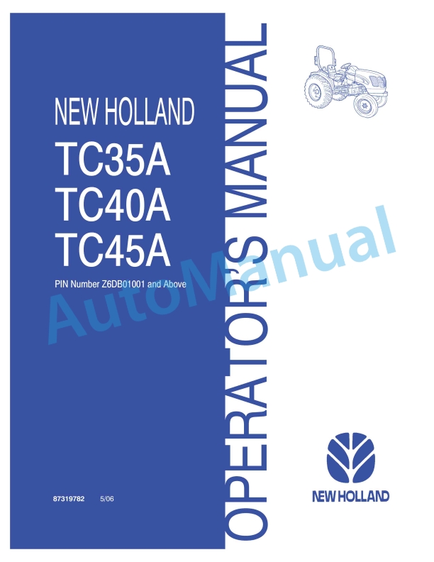 New Holland TC35A, TC40A, TC45A Tractor Operation and Maintenance Manual 87319782