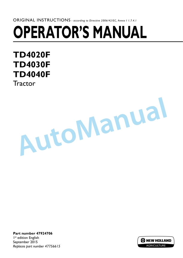 New Holland TD4020F, TD4030F, TD4040F Tractor Operation and Maintenance Manual 47924706