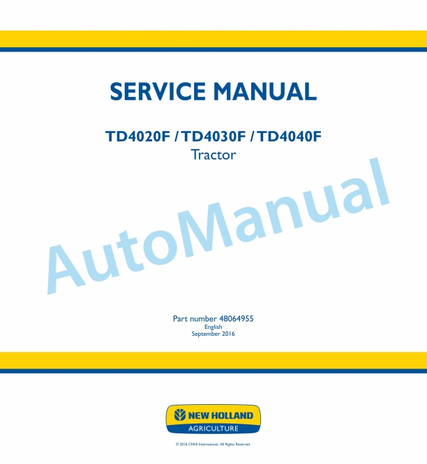 New Holland TD4020F, TD4030F, TD4040F Tractor Service Manual 48064955