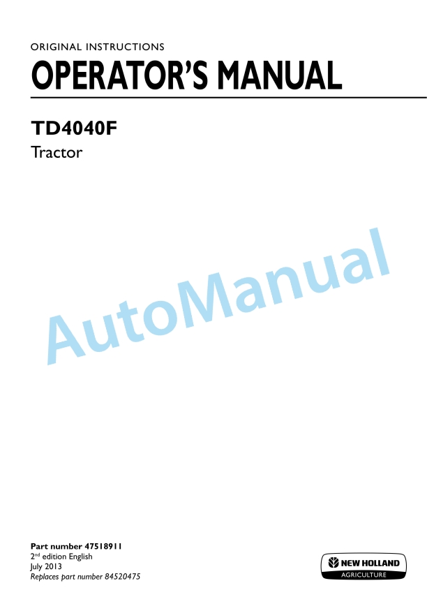 New Holland TD4040F Tractor Operation and Maintenance Manual 47518911