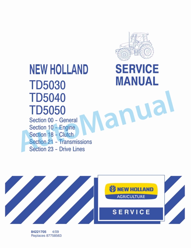 New Holland TD5030, TD5040, TD5050 Tractor Service Manual 84221705
