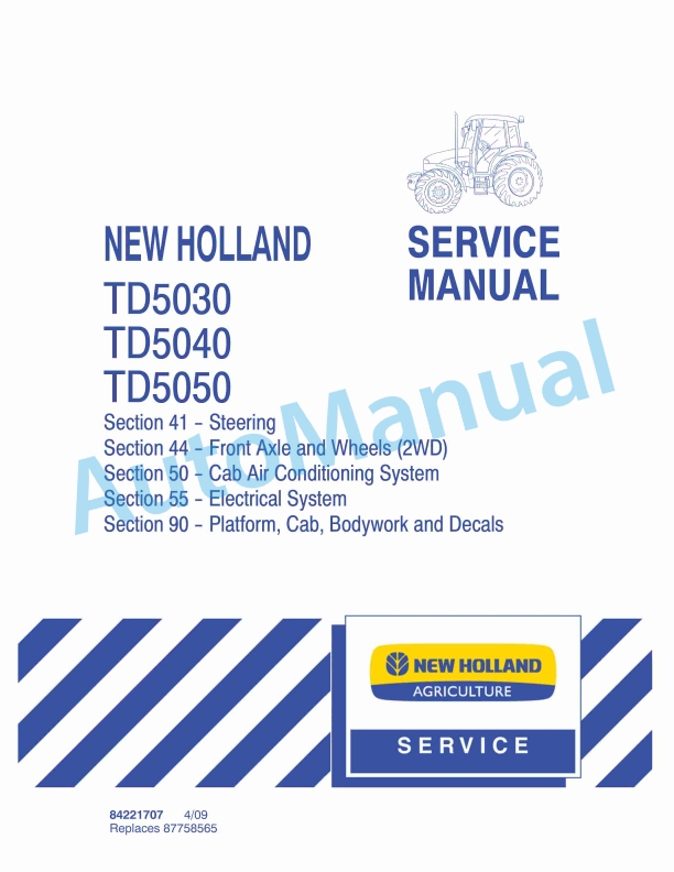 New Holland TD5030, TD5040, TD5050 Tractor Service Manual 84221707