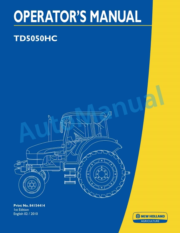 New Holland TD5050 HC Tractor Operation and Maintenance Manual 84154414