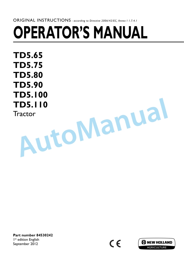New Holland TD5.65, TD5.75, TD5.80, TD5.90, TD5.100, TD5.110 Tractor Operation and Maintenance Manual 84530242