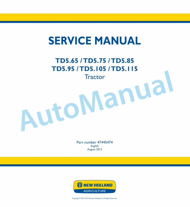 New Holland TD5.65, TD5.75, TD5.85, TD5.95, TD5.105, TD5.115 Tractor Service Manual 47445474