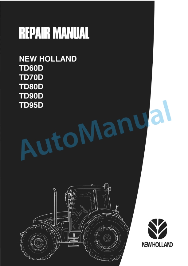 New Holland TD60D, TD70D, TD80D, TD90D, TD95D Tractor Repair Manual 6035447100