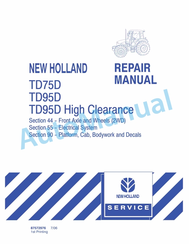 New Holland TD7D, TD95D, TD95D High Clearance Tractor Repair Manual 87572976