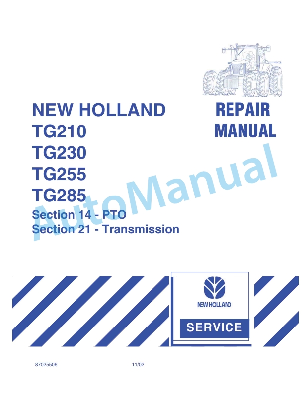 New Holland TG210, TG230, TG255, TG285 Repair Manual 87025506