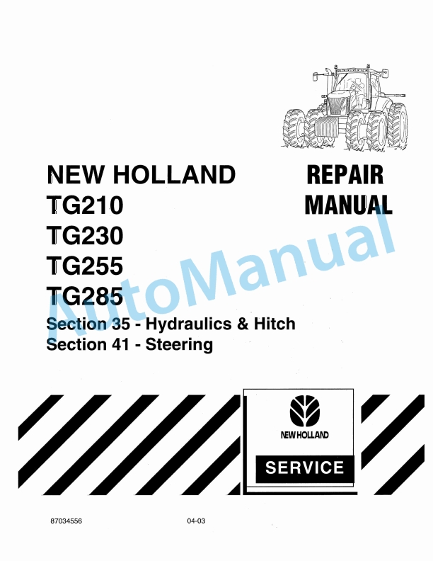 New Holland TG210, TG230, TG255, TG285 Tractor Repair Manual 87034556