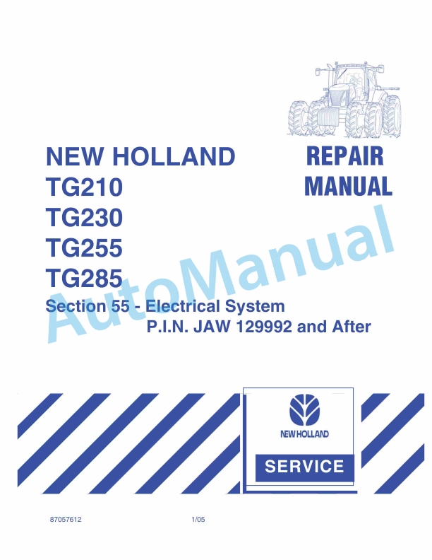 New Holland TG210, TG230, TG255, TG285 Tractor Repair Manual 87057612