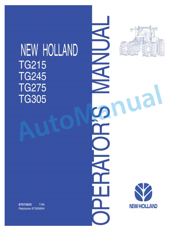 New Holland TG215, TG245, TG275, TG305 Tractor Operation and Maintenance Manual 87573023