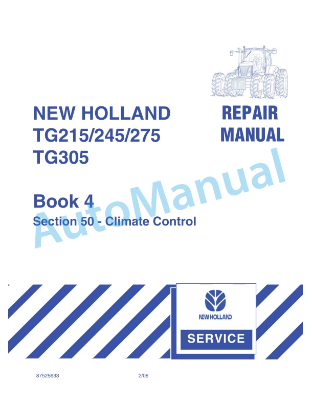 New Holland TG215, TG245, TG275, TG305 Tractor Repair Manual 87525633