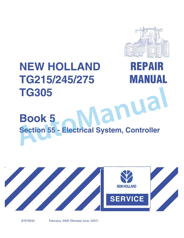 New Holland TG215, TG245, TG275, TG305 Tractor Repair Manual 87678535